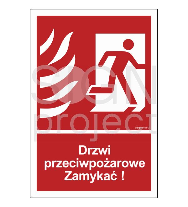 Znak drzwi przeciwpożarowe. Zamykać! Kierunek do ewakuacji w prawo