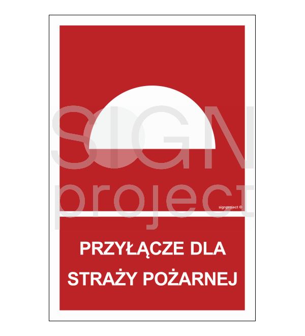 znak przeciwpożarowe przyłącze dla straży pożarnej